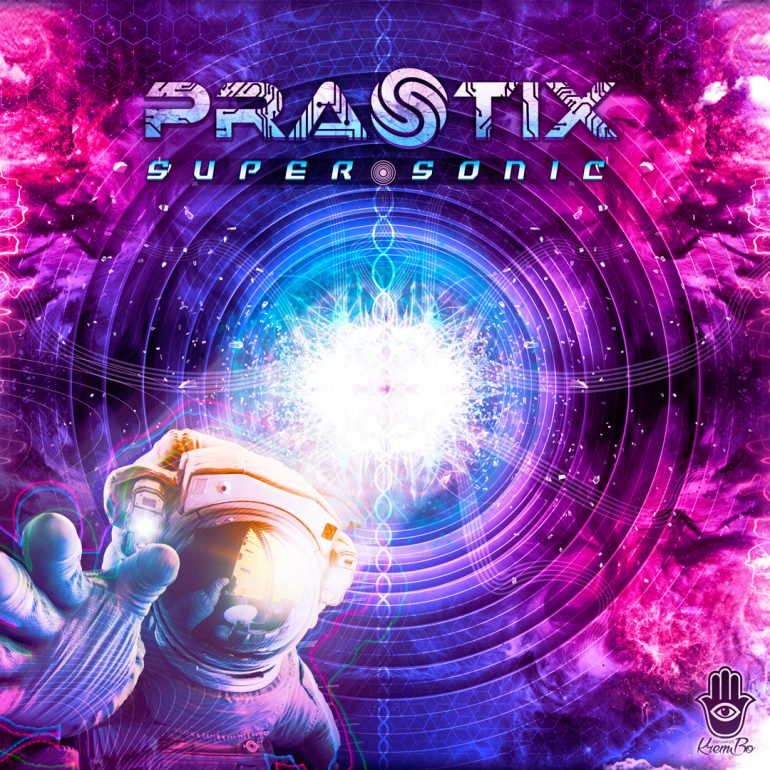 Prastix – Super Sonic – new release!
